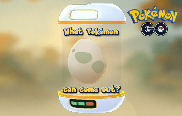 Pokémon GO: What Pokémon can come out in the 2km, 5km, 7km and 10km, July 2019